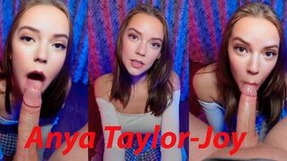 Anya Taylor Joy Amazing blowjob