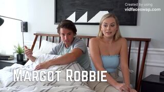 I Fuck My StepSister Margot Robbie And She Makes Me Cum Inside Her Pussy