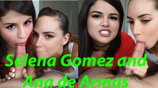 Selena Gomez and Ana de Armas dominant blowjob