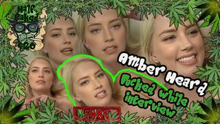 Amber Heard - Fucked while interview | FAKE