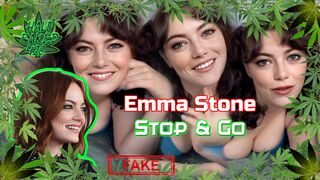 Emma Stone - Stop & Go | FAKE