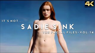 It's Not... Sadie Sink - The Facial Files
